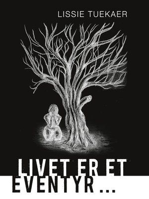 cover image of Livet er et eventyr ...